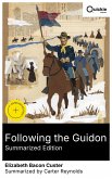 Following the Guidon (Summarized Edition) (eBook, ePUB)