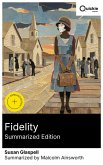 Fidelity (Summarized Edition) (eBook, ePUB)