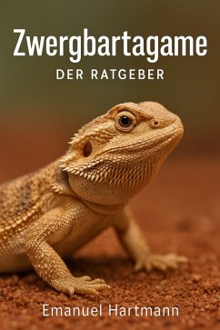 Zwergbartagame (eBook, ePUB) - Hartmann, Emanuel