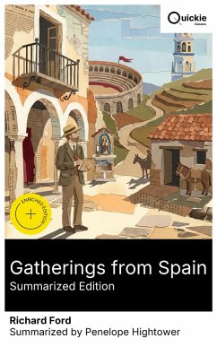 Gatherings from Spain (Summarized Edition) (eBook, ePUB) - Ford, Richard