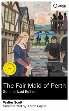 The Fair Maid of Perth (Summarized Edition) (eBook, ePUB) - Scott, Walter