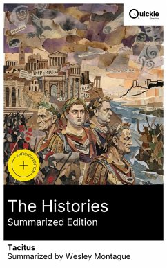The Histories (Summarized Edition) (eBook, ePUB) - Tacitus