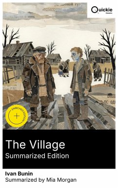 The Village (Summarized Edition) (eBook, ePUB) - Bunin, Ivan