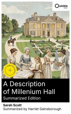 A Description of Millenium Hall (Summarized Edition) (eBook, ePUB) - Scott, Sarah