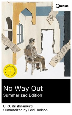 No Way Out (Summarized Edition) (eBook, ePUB) - Krishnamurti, U. G.