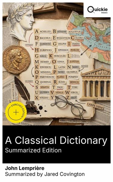 A Classical Dictionary (Summarized Edition) (eBook, ePUB)