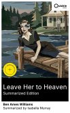 Leave Her to Heaven (Summarized Edition) (eBook, ePUB)