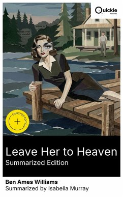 Leave Her to Heaven (Summarized Edition) (eBook, ePUB) - Ben Williams, Ames