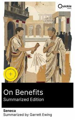On Benefits (Summarized Edition) (eBook, ePUB) - Seneca