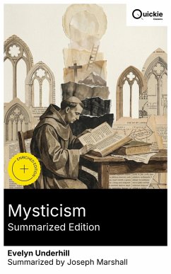 Mysticism (Summarized Edition) (eBook, ePUB) - Underhill, Evelyn