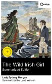 The Wild Irish Girl (Summarized Edition) (eBook, ePUB)