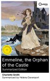 Emmeline, the Orphan of the Castle (Summarized Edition) (eBook, ePUB)