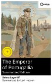 The Emperor of Portugallia (Summarized Edition) (eBook, ePUB)