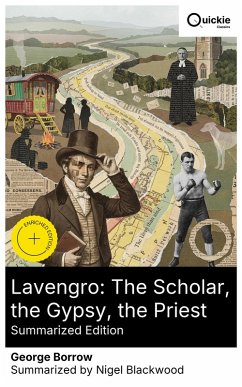 Cover Lavengro: The Scholar, the Gypsy, the Priest (Summarized Edition) (eBook, ePUB)