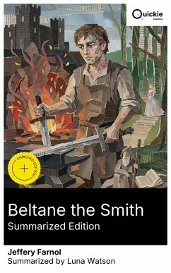 Beltane the Smith (Summarized Edition) (eBook, ePUB) - Farnol, Jeffery