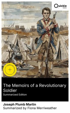 Cover The Memoirs of a Revolutionary Soldier (Summarized Edition) (eBook, ePUB)