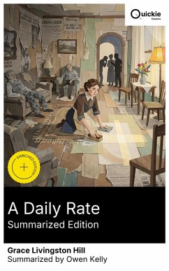A Daily Rate (Summarized Edition) (eBook, ePUB) - Hill, Grace Livingston