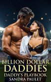 Daddy's Playbook (Billion Dollar Daddies, #9) (eBook, ePUB)