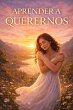 APRENDER A QUERERNOS (eBook, ePUB) - Bild 1