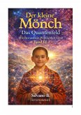 Der kleine Mönch - Das Quantenfeld (eBook, ePUB)