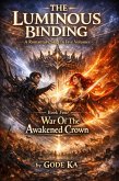 The Luminous Binding (eBook, ePUB)