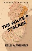 The Route 9 Stalker (A Mystery/Thriller) (eBook, ePUB)