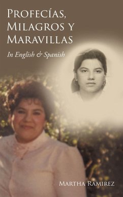 Cover Profecías, Milagros y Maravillas: In English & Spanish (eBook, ePUB)