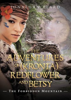 Cover The Adventures of (Kronta) Redflower and Betsy (eBook, ePUB)