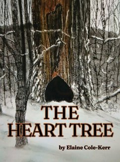 The Heart Tree - Cole-Kerr, Elaine
