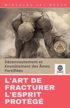 L'Art de Fracturer l'Esprit Protégé - Nexus, Winsalas Jaj