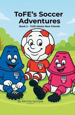 ToFE's Soccer Adventures - Semple, Ritchie