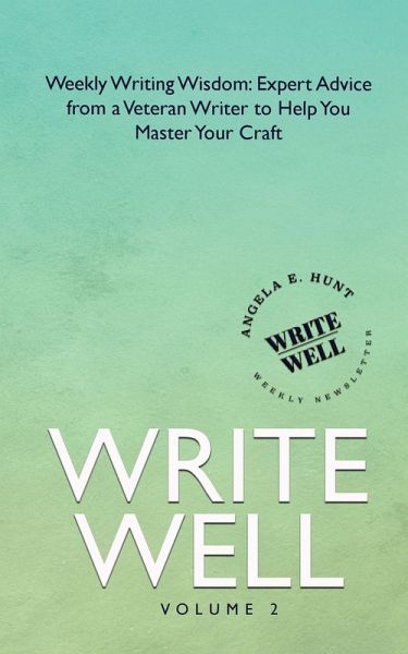 Write Well, Volume 2