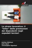 Lo stress lavorativo: il 