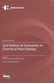 2nd Edition of Innovation in Chemical Plant Design