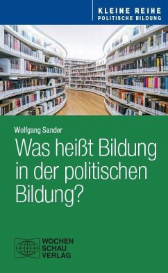 Cover Was heißt Bildung in der politischen Bildung?
