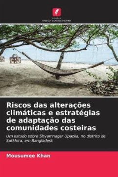 Riscos das alterações climáticas e estratégias de adaptação das comunidades costeiras - Khan, Mousumee