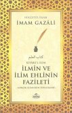 Ilmin ve Ilim Ehlinin Fazileti - Kitabul - Ilim