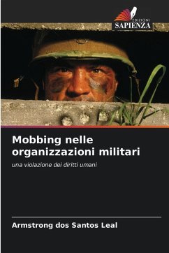 Mobbing nelle organizzazioni militari - Leal, Armstrong dos Santos