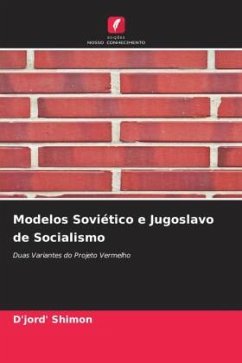 Modelos Soviético e Jugoslavo de Socialismo - Shimon, D'jord'