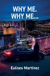 WHY ME. WHY ME... - Bild 1