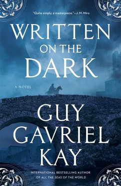 Written on the Dark - Kay, Guy Gavriel