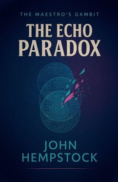 The Echo Paradox - Hempstock, John