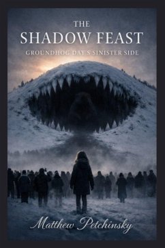 The Shadow Feast - Petchinsky, Matthew