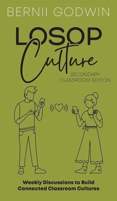 Cover Loving our Students on Purpose (LoSoP) Culture Secondary Classroom Edition