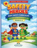 Safety Heroes Body Safety Curriculum Teachers Guide