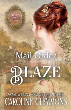 Mail Order Blaze - Clemmons, Caroline