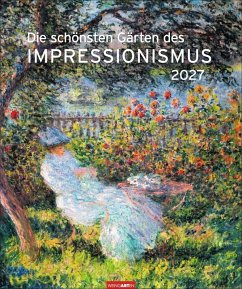 Cover Die schönsten Gärten des Impressionismus Edition Kalender 2027