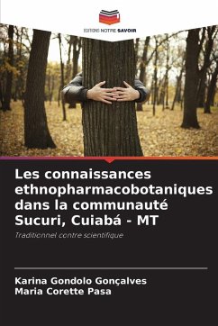 Cover Les connaissances ethnopharmacobotaniques dans la communauté Sucuri, Cuiabá - MT