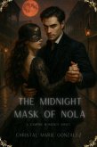 The Midnight Mask of Nola (eBook, ePUB)