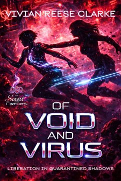 Of Void and Virus (eBook, ePUB) - Reese Clarke, Vivian